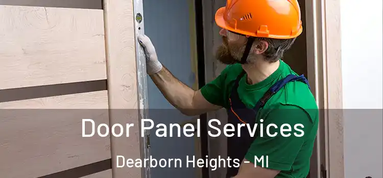 Door Panel Services Dearborn Heights - MI
