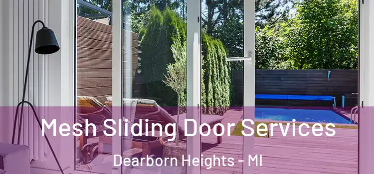 Mesh Sliding Door Services Dearborn Heights - MI